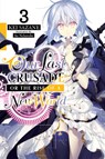 Our Last Crusade or the Rise of a New World, Vol. 3 (light novel) - Ao Nekonabe ; Kei Sazane - 9781975305758
