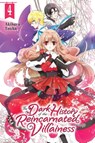 The Dark History of the Reincarnated Villainess, Vol. 4 - Akiharu Touka ; Kei Coffman ; Rachel Pierce - 9781975337346
