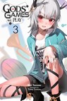 Gods' Games We Play, Vol. 3 (light novel) - Kei Sazane ; Kevin Steinbach ; Toiro Tomose - 9781975394820