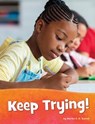 Keep Trying! - RUSTAD,  Martha E. H. - 9781977133212