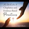 An Introduction to Chaplaincy and Evidence-Based Practices - Raymond Lee Williams - 9781977279903