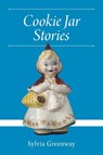 Cookie Jar Stories - Sylvia Greenway - 9781977290359