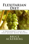 Flexitarian Diet - ACKERBERG,  Bruce - 9781977795144