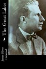 The Great Lakes - James Oliver Curwood - 9781978298385