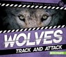 Wolves: Track and Attack - TAYLOR,  Charlotte - 9781978522183