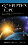Qoheleth's Hope - Brian Neil Peterson - 9781978703995
