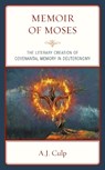 Memoir of Moses - A.J. Culp - 9781978706903