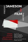 Fredric Jameson and Film Theory - Keith B. Wagner ; Jeremi Szaniawski ; Michael Cramer - 9781978808874