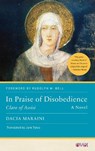 In Praise of Disobedience - Dacia Maraini - 9781978833937