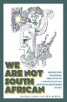We Are not South African - Rachel Lara van der Merwe - 9781978842984