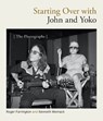 Starting Over with John and Yoko - Roger Farrington ; Kenneth Womack - 9781978849211