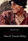 Aria da Capo - Edna St Vincent Millay - 9781979091893