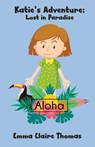 Katie's Adventure - THOMAS,  Emma Claire - 9781979570022