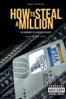 How to Steal a Million: The Memoirs of a Russian Hacker - Howard Amos - 9781981040568
