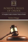 Robert's Rules of Order - BRIGGS,  Robert - 9781981790999