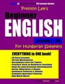 Preston Lee's Beginner English Lesson 1 - 20 for Hungarian Speakers - PRESTON,  Matthew - 9781982045722