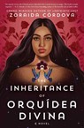 Inheritance of Orquidea Divina - Zoraida Cordova - 9781982102548