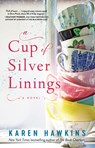Cup of Silver Linings - Karen Hawkins - 9781982105563