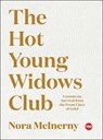 The Hot Young Widows Club - Nora McInerny - 9781982109981