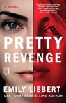 Pretty Revenge - Emily Liebert - 9781982110291
