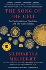 Song of the Cell - Siddhartha Mukherjee - 9781982117368