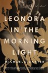 Leonora in the Morning Light - Michaela Carter - 9781982120528