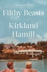 Filthy Beasts - Kirkland Hamill - 9781982122782