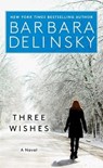 Three Wishes - DELINSKY,  Barbara - 9781982123482