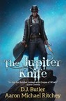 Jupiter Knife - D. J. Butler - 9781982125998