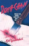 Greenhall, K: Deathchain - Ken Greenhall - 9781982130091