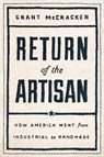 Return of the Artisan - Grant McCracken - 9781982143985