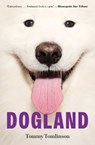 Dogland - Tommy Tomlinson - 9781982149338