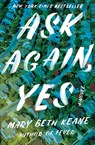 Ask Again, Yes - Mary Beth Keane - 9781982154172