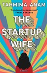 STARTUP WIFE - Tahmima Anam - 9781982156183