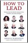 How to Lead - David M. Rubenstein - 9781982158750