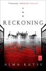 The Reckoning: Book Two of the Taker Trilogy - Alma Katsu - 9781982165703