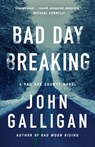 Bad Day Breaking - John Galligan - 9781982166564
