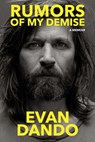 Rumors of My Demise - Evan Dando - 9781982175221