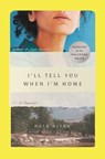 Alyan, H: I'll Tell You When I'm Home - Hala Alyan - 9781982182588