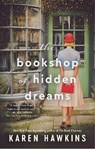 The Bookshop of Hidden Dreams - Karen Hawkins - 9781982195960