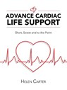 Advance Cardiac Life Support - Helen Carter - 9781982248512