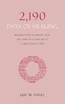 2,190 Days of Healing - FUNES,  Luz M - 9781982290894