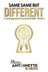El-Helou, M: Same Same but Different - EL-HELOU,  Marie Antoinette - 9781982296087