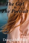 The Girl in the Portrait - MCHALE,  Dougie - 9781983713279
