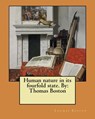 Human nature in its fourfold state. By: Thomas Boston - Thomas Boston - 9781984354815