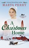 A Christmas Home - Marta Perry - 9781984803207