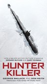 Hunter Killer - WALLACE,  George ; Keith, Don - 9781984805263