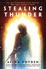 Stealing Thunder - Alina Boyden - 9781984805461