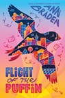 Flight of the Puffin - Ann Braden - 9781984816078