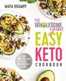 The Wholesome Yum Easy Keto Cookbook - Maya Krampf - 9781984826626